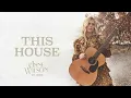 Anne Wilson - This House (Official Audio)
