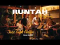 Lagu ⚡ RUNTAH (Doel Sumbang) DIROMBAK Jadi Jazz Funk Fusion Super Modern! Wajib Nonton!