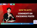 How to Auto Comment on Facebook Posts Facebook Automation Tool for Engagement