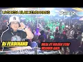 Download Lagu OT GOLDEN STAR || DJ FERDINAND || FULL DJ PART 2 SHOW DIDESA ULAK KEMBAHANG.