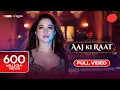 Download Lagu Aaj Ki Raat -Full Song |Stree 2|Tamannaah Bhatia|Rajkummar Rao|Sachin-Jigar|Madhubanti|Divya|Amitabh