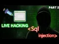 Live Hacking SQL Injection For Beginners Part 2