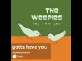 The Weepies - Gotta Have You (Audio)