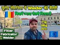 Welder Salary in Europe Fitter Fabricator Welders Salary Romania Tig Arc Mig Welders Job Europe