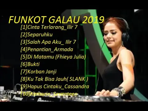 Download MP3 FUNKOT GALAU 2019_DJ_PONTIANAK{BY_ROMMY}