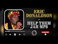 ERIC DONALDSON  -  HELP THEM JAH Mp3 #ericdonaldson #helpthemjah #reggae #reggaemusic