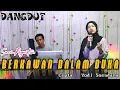 Download Lagu BERKAWAN DALAM DUKA - HAMDAN ATT ( COVER DANGDUT ) SUCI AGUSTIN - MY TRIP MUSIK