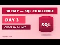 DAY 3 ORDER BY LIMIT 30 Day SQL Challenge