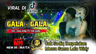 Download GALA - GALA | Lala Widy  Ft. Cak Sodiq | NEW MONATA // Live ARKAS GENERATION JOMBANG || DHEHAN AUDIO MP3