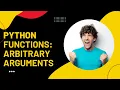 Python Functions Arbitrary Arguments Functions in Python Lecture-20 Python tutorial in Hindi