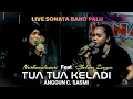 Download Lagu TUA TUA KELADI - ANGGUN C  SASMI || Live Cover NURKUMALASARI Feat CHELSEA ZEEZEE || Sonata Band Palu