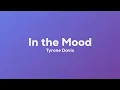 Tyrone Davis - In the Mood (Lyrics)
