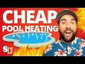 3 CHEAP Ways to HEAT Your SWIMMING POOL