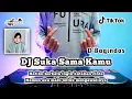 Download Lagu DJ REMIX SUKA SAMA KAMU - VIRAL TIKTOK TERBARU FULL BASS 2K21
