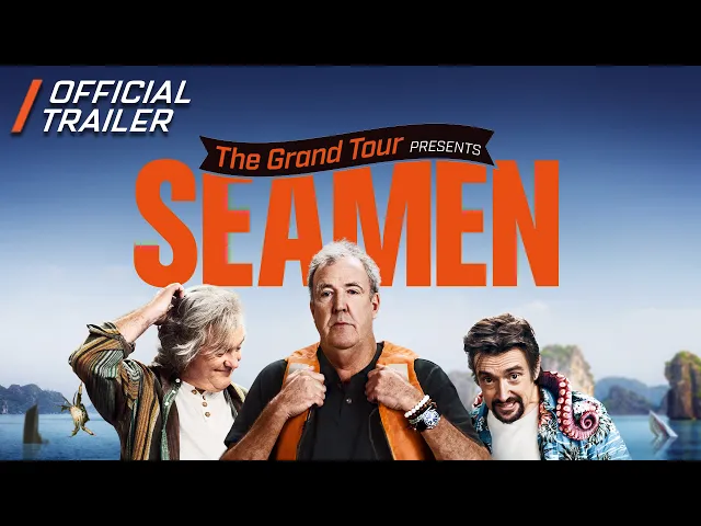 The Grand Tour Presents: Seamen - Official Trailer