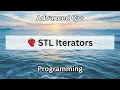 STL Iterators Advanced C Programming