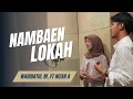 Download Lagu NAMBAEN LOKAH - HIDA ft. NIZAR ALI | LIRIK MUSIK VIDEO