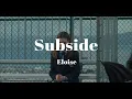 Eloise - Subside