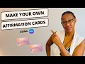 How To Make Affirmation Cards Using Canva AI