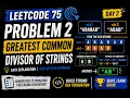 Greatest Common Divisor of Strings LeetCode 1071 Easy C Solution
