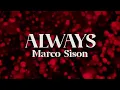 Marco Sison - Always (Official Lyric Video)