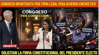 CONGRESO DE EEUU PIDE UN ACUERDO LEGITIMO CON LA FIRMA DE EDMUNDO COMO PRESIDENTE LEGITIMO