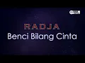 Download Lagu Radja - Benci Bilang Cinta ( Karaoke Version )