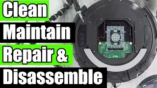 How to Clean Maintain Repair and Disassemble EVERYTHING on a Roomba 600 Series 690 675 650 etc