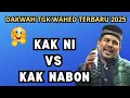 Download Lagu Dakwah Tgk Wahed 2025 Terbaru‼️kak ni vs kak nabon