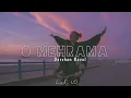 O MEHRAMA Lofi Extended ll Slowed + Reverb ll Darshan Raval ❤️‍🩹👀