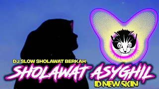 Download DJ SHOLAWAT ASYGHIL (Slow Santuy) MP3