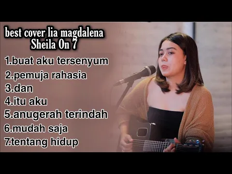 Download MP3 Sheila On 7 cover Lia Magdalena full album[Tanpa Iklan]