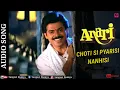 Download Lagu Choti Si Pyarisi Nanhisi Audio Song | Anari Audio Songs|Venkatesh|Karishma Kapoor | Hindi Mp3 Song