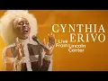 Cynthia Erivo - Live From Lincoln Center Full Concert