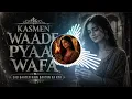 Kasmen Waade Pyar Wafa 💔 | Sab Baaten Hain Baaton Ka Kya | TikTok Trending 2026