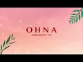 Camille Lellouche - O H N A (feat. Tayc) (Lyrics Vidéo)