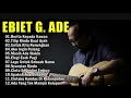 Download Lagu LAGU TERBAIK EBIET G ADE SEPANJANG MASA | LAGU POPULER INDONESIA | UNTUK KITA RENUNGKAN FULL 