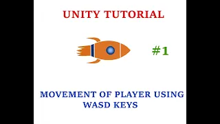 Unity Tutorial Movement of player using WASD Keys