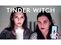 Using Witchcraft To Get Tinder Dates