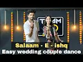 Lagu Salaam-E- Ishq Easy Couple Dance For wedding #salaameishq #weddingdancechoreography #dancewithnikhil