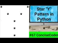 Star Y Pattern in Python - ConciseCoder Beginners