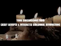 my subconscious mind easily accepts integrates subliminal affirmations one affirmation