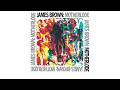 James Brown - People Get Up And Drive Your Funky Soul (Remix) (Short Version)