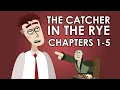 The Catcher in the Rye Summary - Chapters 1-5