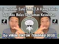 Lagu DJ BERTAHAN SATU C.I.N.T.A AJENG FEBRIA || TAPI AKU BALAS SENYUMAN KEINDAHAN VIRAL TIKTOK 2025 
