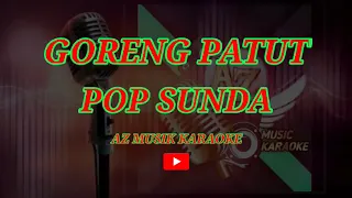 Download POP SUNDA - GORENG PATUT (KARAOKE) MP3