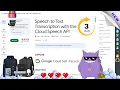 Speech to Text Transcription with the Cloud Speech API