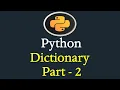 Python Dictionary Data Structure Part 2