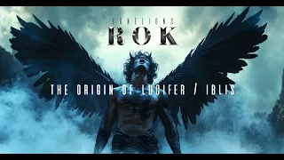 lucifer iblis origin jinn war rise of cain rok episode 2