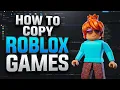Copy ANY Roblox Game in Seconds 2026 Method